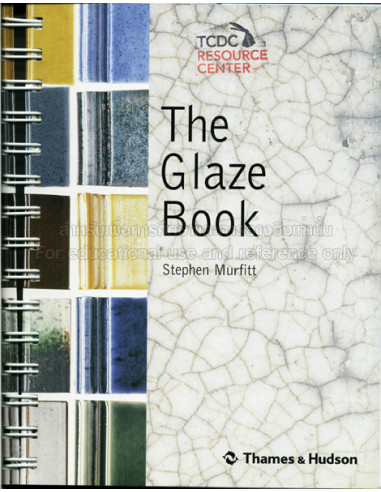 THE GLAZE BOOK - STEPHEN MURFITT