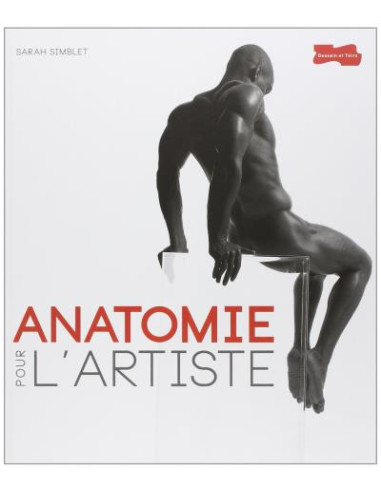 ANATOMIE POUR L'ARTISTE - SARAH SIMBLET