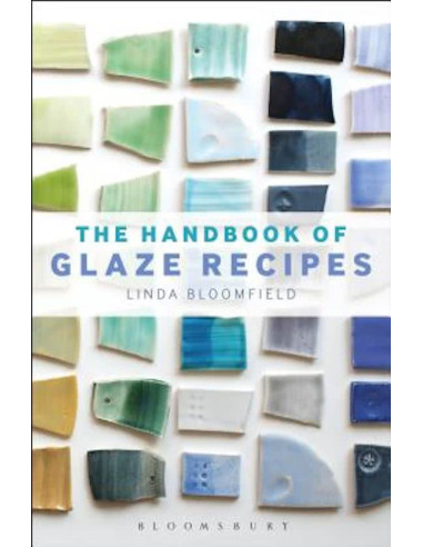 HANDBOOK OF GLAZE RECIPES - LINDA BLOOMFIELD